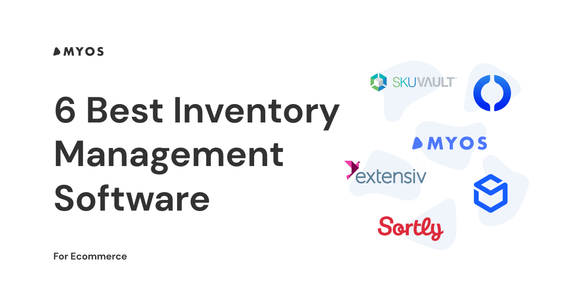 6 Best Inventory Management Software for